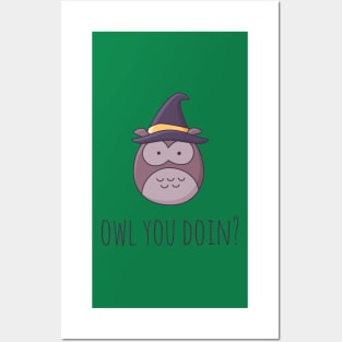 Owl You Doin? Posters and Art